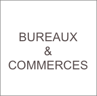

BUREAUX
&
COMMERCES

